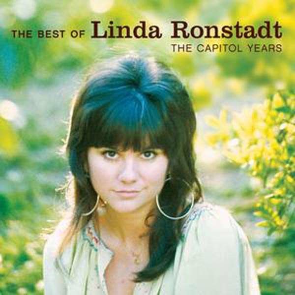 Linda Ronstadt: The Best Of The Capitol Years - Capitol 5607512 - (AudioCDs / Sonstiges)