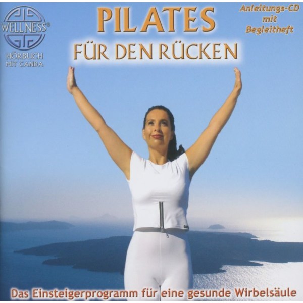 Canda: Pilates für den Rücken: Einsteigerprogramm - Coolmusic COOL 08010 - (AudioCDs / Unterhaltung)