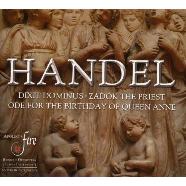 Georg Friedrich Händel (1685-1759): Apollos Fire-Dixit Dominus/Zadok The Priest/+ - Avie 1022702AV1 - (Musik / Titel: A-G)