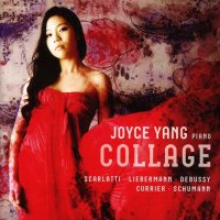 Joyce Yang - Collage - Avie 1022292AV1 - (Musik / Titel:...