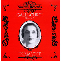 Galli-Curci,Amelita-Galli-Curci Vol.2 - Nimbus 1078522NIM...