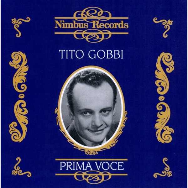 Wolfgang Amadeus Mozart (1756-1791): Gobbi,Tito/+-Gobbi/Prima Voce - Nimbus 1079462NIM - (Musik / Titel: A-G)