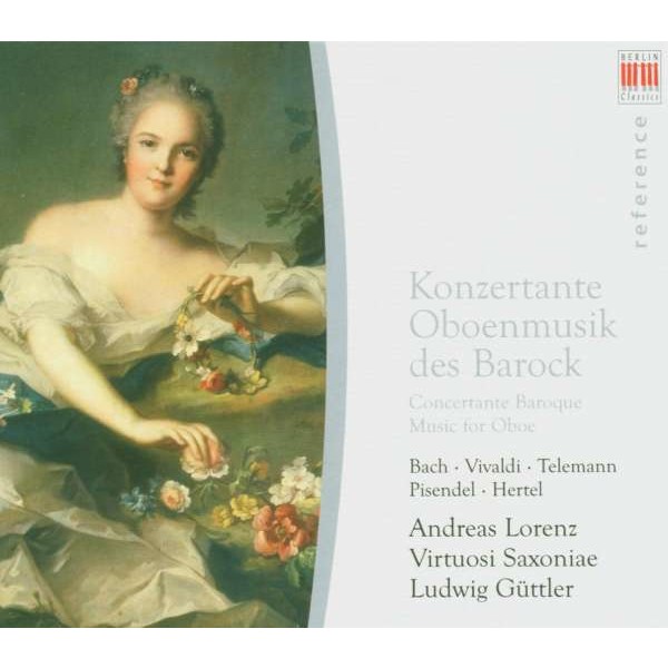 Johann Sebastian Bach (1685-1750): Andreas Lorenz - Konzertante Oboenmusik - Berlin Cla 0013532BC - (AudioCDs / Sonstiges)