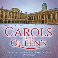 Queens College Choir Oxford - Carols from Queens - Avie...