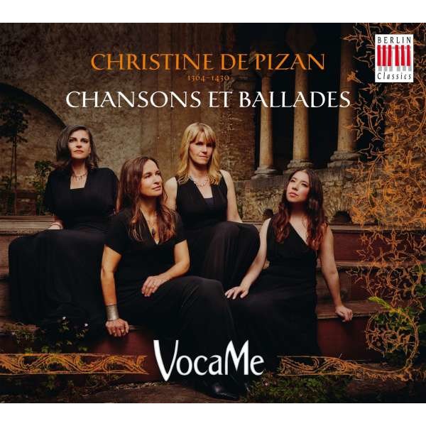 Christine de Pizan (1364-1430): Chansons et Ballades - Berlin Cla 0300699BC - (AudioCDs / Sonstiges)