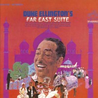 Duke Ellington (1899-1974): Far East Suite - RCA Int....