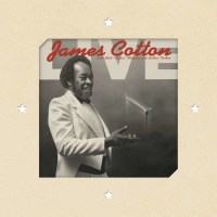 James Cotton: Live At Antones Nightclub - Pias Uk/Ne...