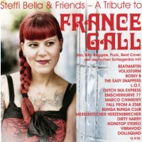 Steffi Bella & Friends: A Tribute To France Gall -...