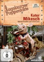 Augsburger Puppenkiste: Kater Mikesch - Universum...