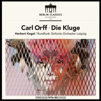 Carl Orff (1895-1982): Die Kluge (180g) - Berlin Cla...