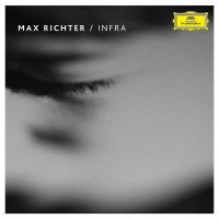 Max Richter: Infra - Deutsche G 4797006 - (AudioCDs /...