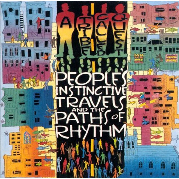 A Tribe Called Quest: Peoples Instinctive Travels And The Paths Of Rhythm (180g) - Col 88875172371 - (LP / P)