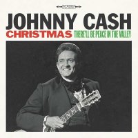 Johnny Cash: Christmas: Therell Be Peace In The Valley -...