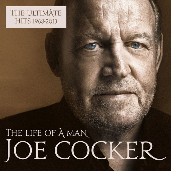 Joe Cocker: The Life Of A Man: The Ultimate Hits 1968 - 2013 (Essential Edition) (180g) - Sony Music 88985352671 - (LP / T)