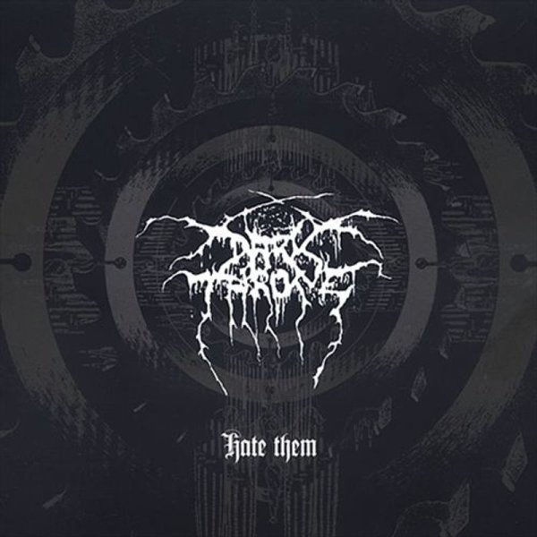 Darkthrone: Hate Them (180g) - Peaceville 1084011PEV - (Vinyl / Allgemein (Vinyl))