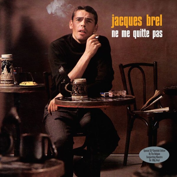 Jacques Brel (1929-1978): Ne Me Quitte Pas (180g) - Not Now NOT2LP 202 - (Vinyl / Allgemein (Vinyl))