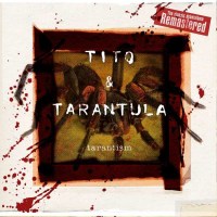 Tito & Tarantula: Tarantism (remastered) (180g) - It...