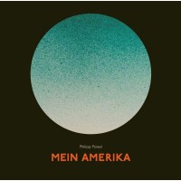 Philipp Poisel: Mein Amerika (180g) - Grönland...