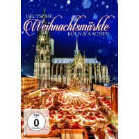 Deutsche Weihnachtsmärkte: Köln & Aachen -...