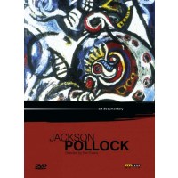 Arthaus Art Documentary: Jackson Pollock (1912-1956) -...