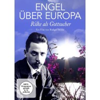 Engel über Europa - Rilke als Gottsucher - absolut...