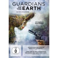 Guardians of the Earth - Als wir entschieden, die Erde zu...