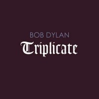 Bob Dylan: Triplicate - Columbia  - (CD / Titel: Q-Z)