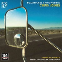 Chris Jones: Roadhouses & Automobiles (180g) (45 RPM)...