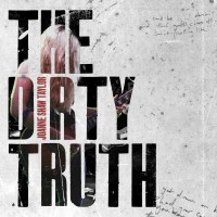 Joanne Shaw Taylor: The Dirty Truth (Re-Release 2018) -...