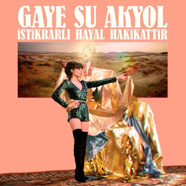 Gaye Su Akyol: Istikrali Hayal Hakikattir -   - (CD / Titel: H-P)