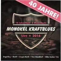 40 Jahre Monokel Kraftblues: Live 2016 - BuschFunk  - (CD...