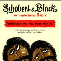 Schobert & Black: Die singenden Bärte /...