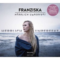 Franziska: Herrlich unperfekt (Deluxe-Edition) -   - (CD...