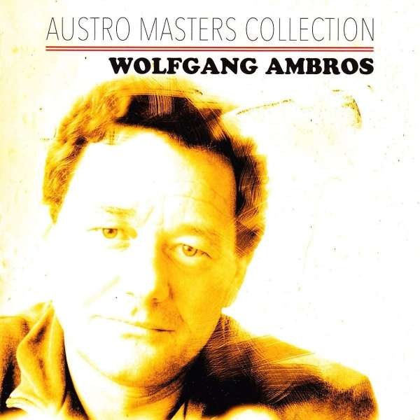 Wolfgang Ambros: Austro Masters Collection -   - (CD / Titel: A-G)