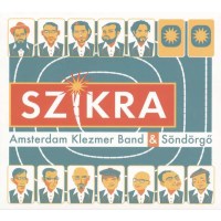 Amsterdam Klezmer Band: Szikra -   - (CD / Titel: Q-Z)