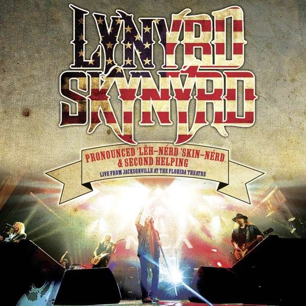 Lynyrd Skynyrd: Pronounced.. / Second Helping - Live From The Florida Theater 2015 - Eagle  - (CD / Titel: H-P)