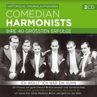 Comedian Harmonists: Ich wollt ich wär ein Huhn-Ihre...