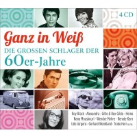 Ganz in Weiß: Die großen Schlager der...