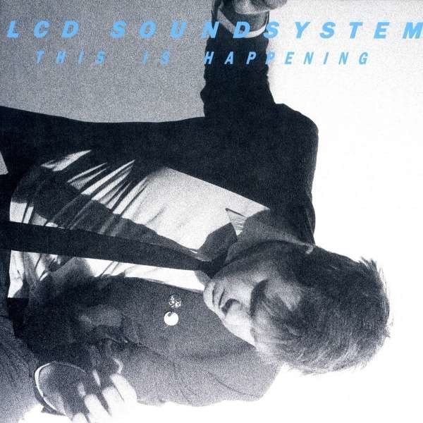 LCD Soundsystem: This Is Happening -   - (Vinyl / Pop (Vinyl))