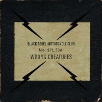 Black Rebel Motorcycle Club: Wrong Creatures -   - (LP / W)