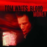 Tom Waits: Blood Money (remastered) (180g) -   - (Vinyl /...