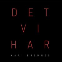 Kari Bremnes: Det Vi Har (180g) - Strange Ways  - (Vinyl...