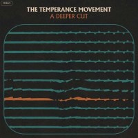 The Temperance Movement: A Deeper Cut - Earache  - (Vinyl...