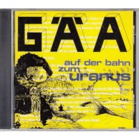 Gäa: Auf der Bahn zum Uranus - Garden Of Delights  -...