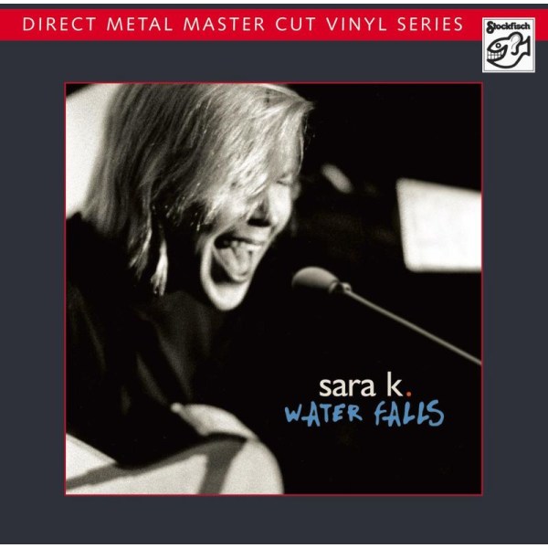 Sara K.: Water Falls (180g)  - Stockfisch  - (LP / W)