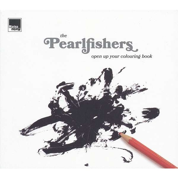 The Pearlfishers: Open Up Your Colouring Book -   - (CD / Titel: H-P)