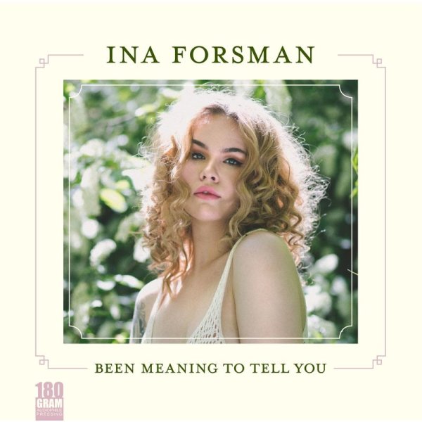 Ina Forsman: Been Meaning To Tell You (180g) -   - (Vinyl / Rock (Vinyl))