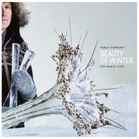 Beauty of Winter: Ice Music Live -   - (CD / B)