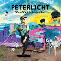 PeterLicht: Wenn wir alle anders sind - Tapete  - (Vinyl...