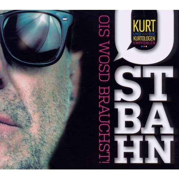 Ostbahn-Kurti: Ois wosd brauchst - Universal  - (CD / Titel: H-P)